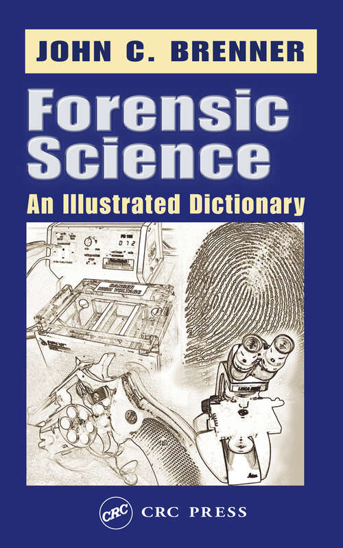 Book cover of Forensic Science: An Illustrated Dictionary