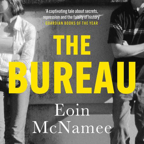 Book cover of The Bureau: a gritty tale of love and death in Northern Ireland