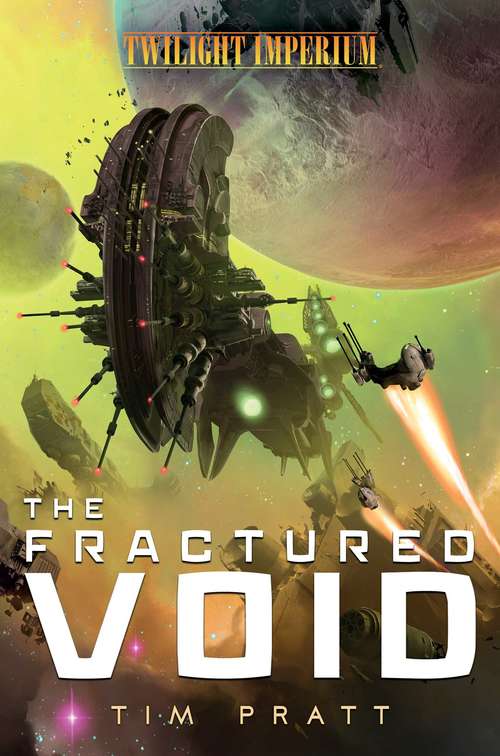 The Fractured Void: A Twilight Imperium Novel (Twilight Imperium)