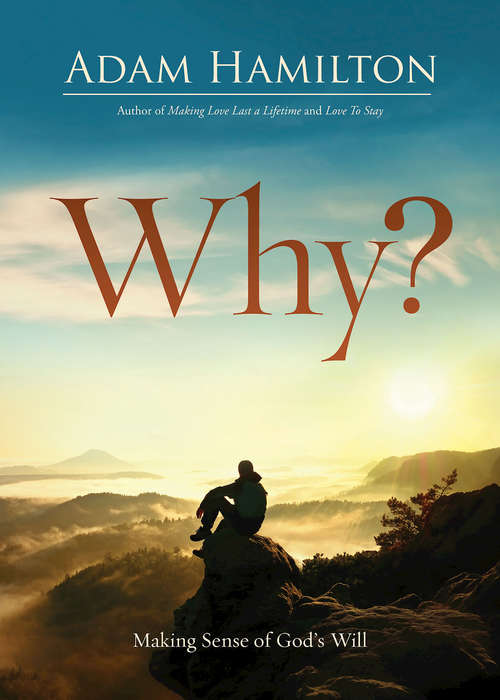 Book cover of Why?: Making Sense of God's Will (Why?)