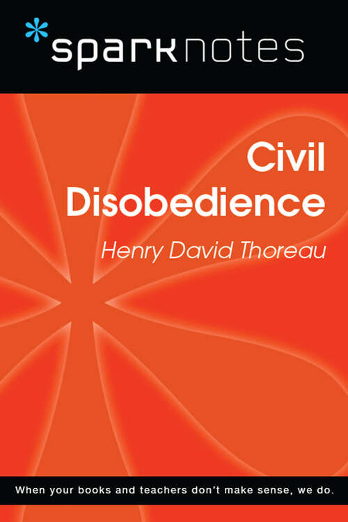 Book cover of Civil Disobedience (SparkNotes Philosophy Guide)