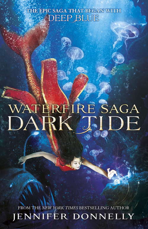 Dark Tide: Book 3 (Waterfire Saga #3)