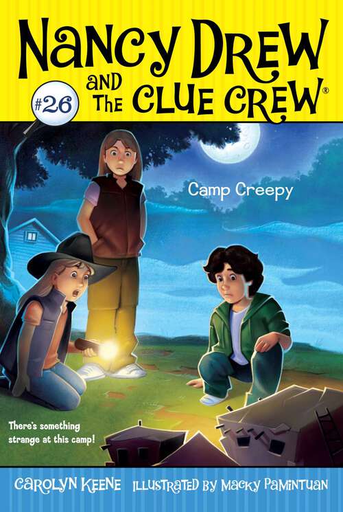 Book cover of Camp Creepy (Nancy Drew and the Clue Crew #26)