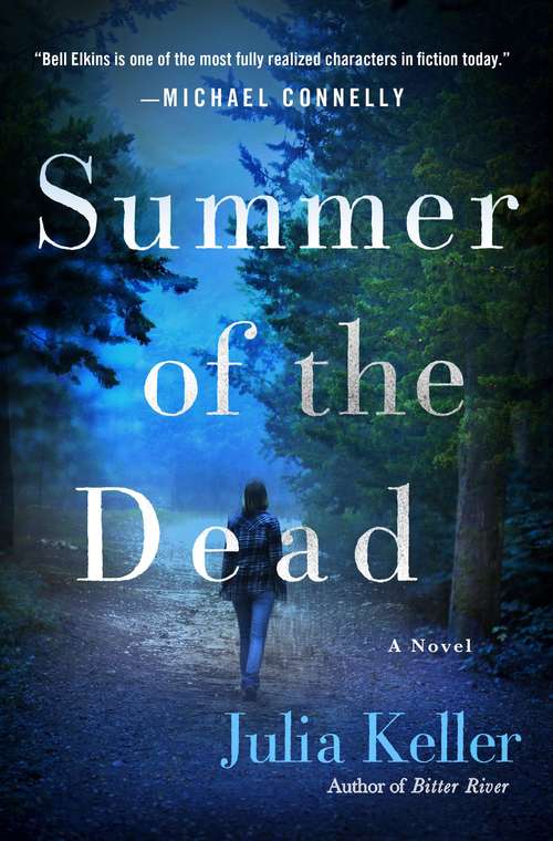 Book cover of Summer of the Dead (Bell Elkins mysteries, #3)