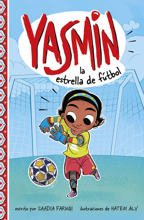 Book cover of Yasmin la estrella de fútbol (Yasmin en español)