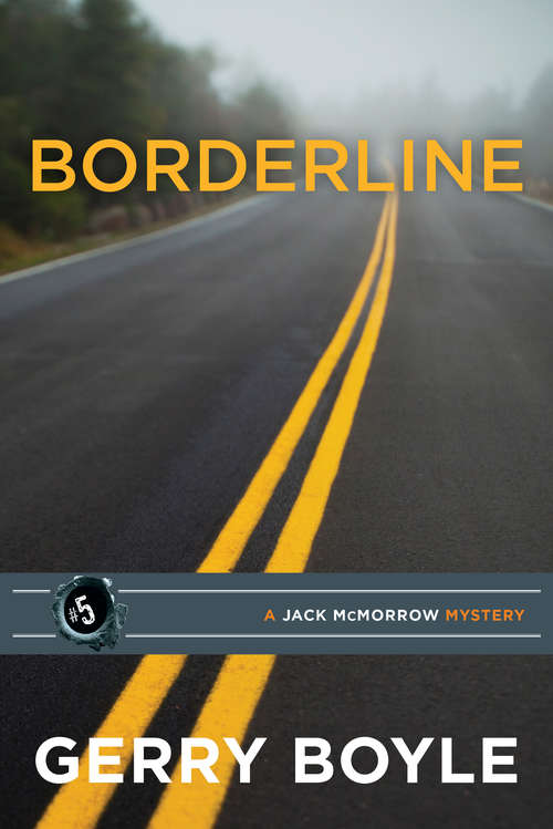 Book cover of Borderline: A Jack McMorrow Mystery