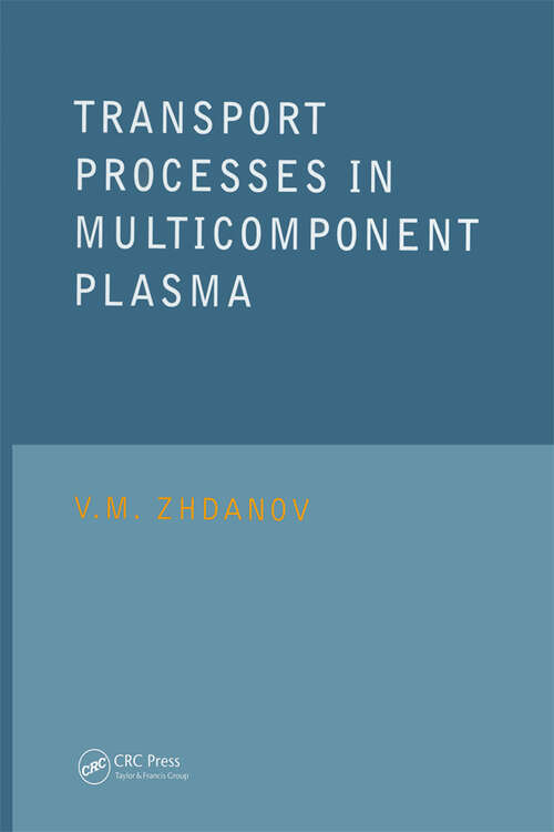 Book cover of Transport Processes in Multicomponent Plasma