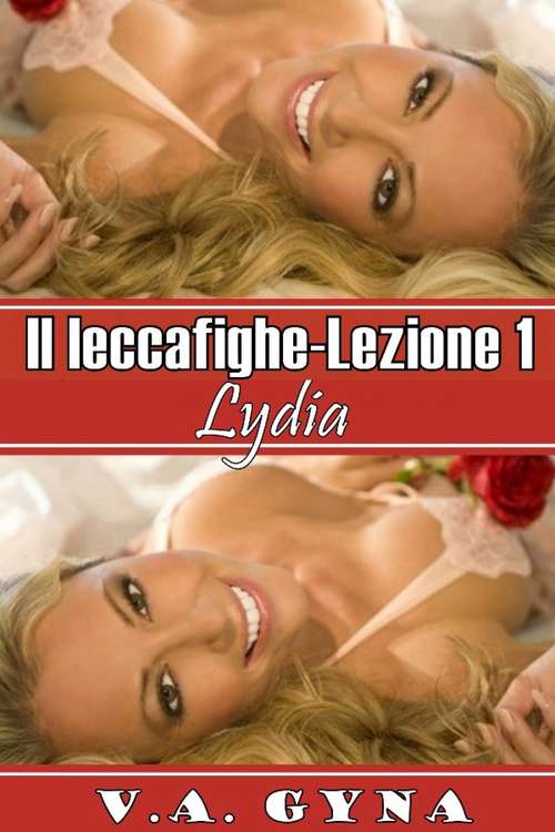 Book cover of Il leccafighe - Lezione 1: Lydia