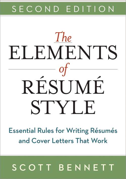 Book cover of The Elements of Résumé Style: Essential Rules for Writing Resumes and Cover Letters That Work (Second Edition)