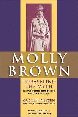 Book cover of Molly Brown: Unraveling the Myth