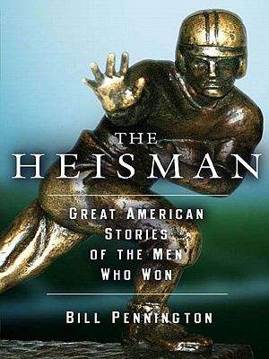 Book cover of The Heisman: Great American Stories of the Men Who Won