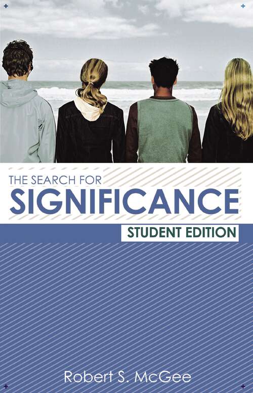 Book cover of The Search for Significance Student Edition