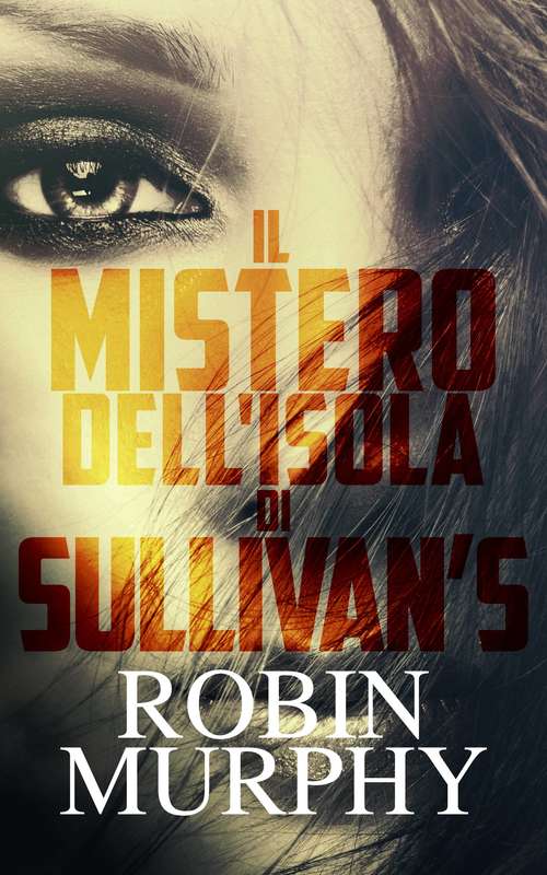 Book cover of Il Mistero dell'Isola di Sullivan
