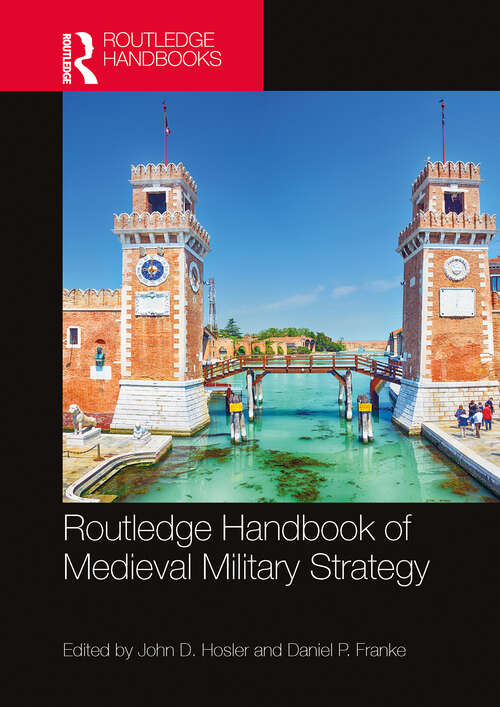 Book cover of Routledge Handbook of Medieval Military Strategy