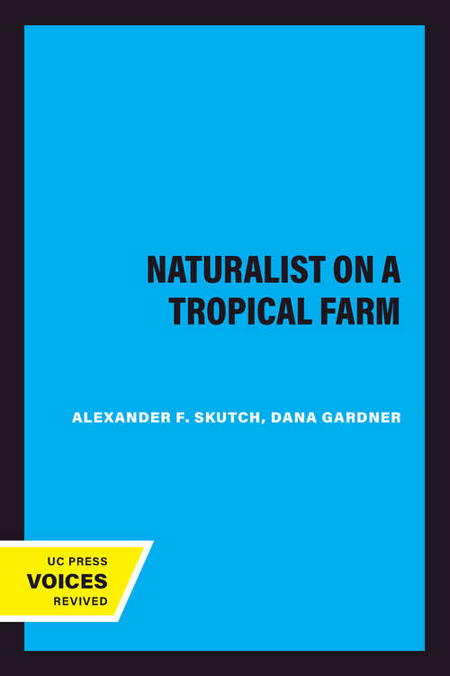 Book cover of A Naturalist on a Tropical Farm