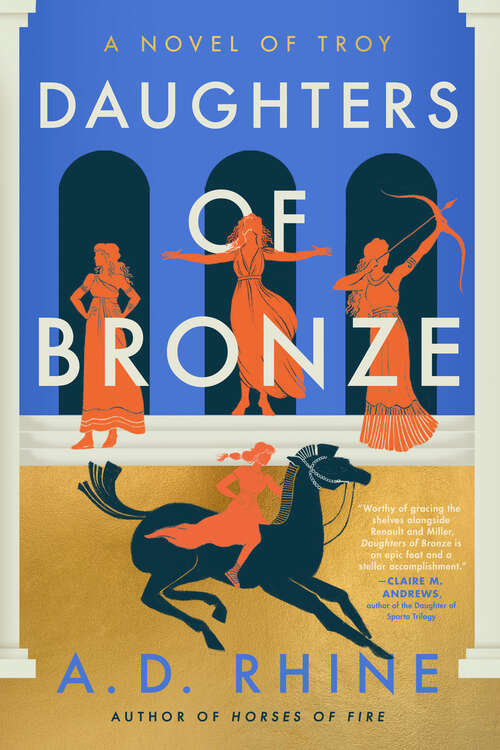 Book cover of Daughters of Bronze: A Novel of Troy