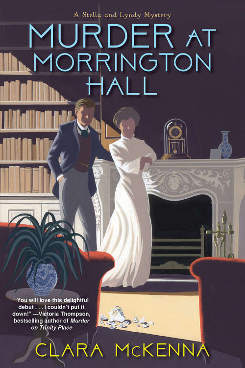 Book cover of Murder at Morrington Hall (A Stella and Lyndy Mystery #1)