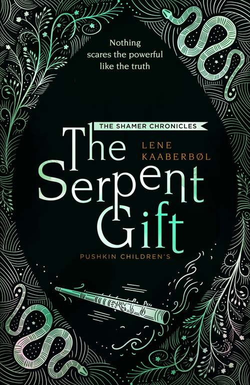 Book cover of The Serpent Gift: Book 3 (The Shamer Chronicles #3)