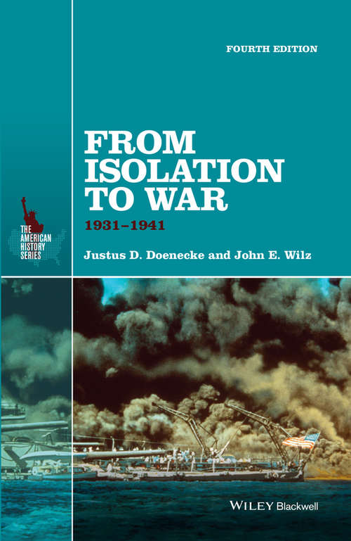 Book cover of From Isolation to War: 1931-1941 (4) (The American History Series #23)