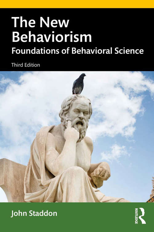 Book cover of The New Behaviorism: Foundations of Behavioral Science (3)