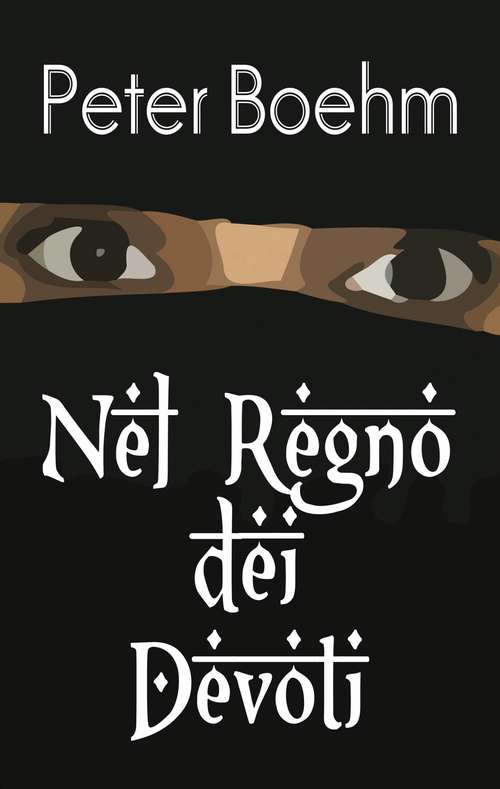 Book cover of Nel Regno dei Devoti