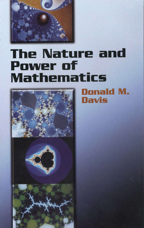 Book cover of The Nature and Power of Mathematics