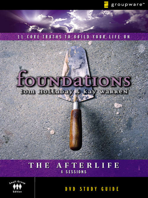 Foundations: The Afterlife Study Guide