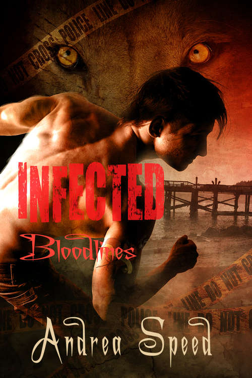 Infected: Bloodlines (Infected #2)