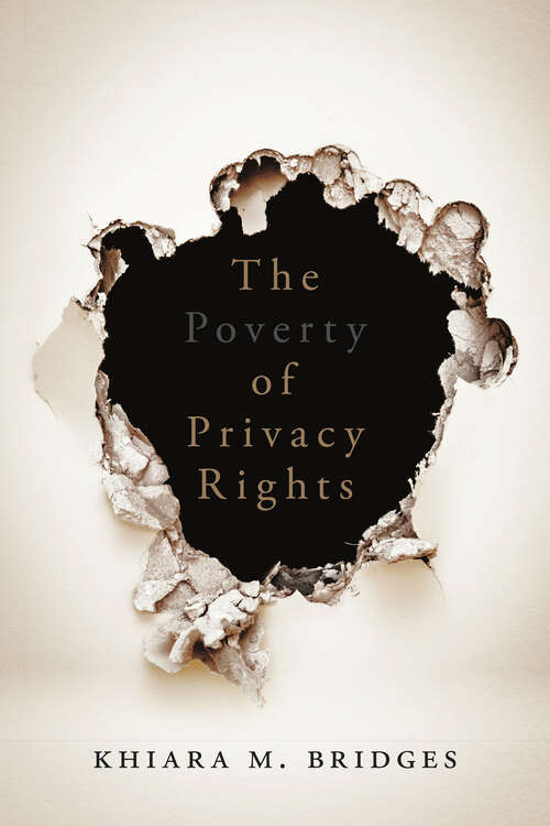 Cover image of The Poverty of Privacy Rights