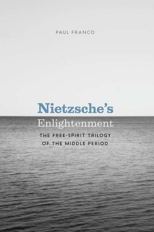 Book cover of Nietzsche's Enlightenment