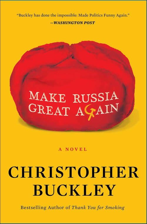 Book cover of Make Russia Great Again: A Novel