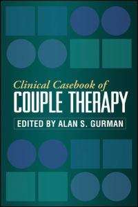 Book cover of Clinical Casebook of Couple Therapy