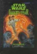 Eaten Alive (Star Wars: Galaxy of Fear #1)