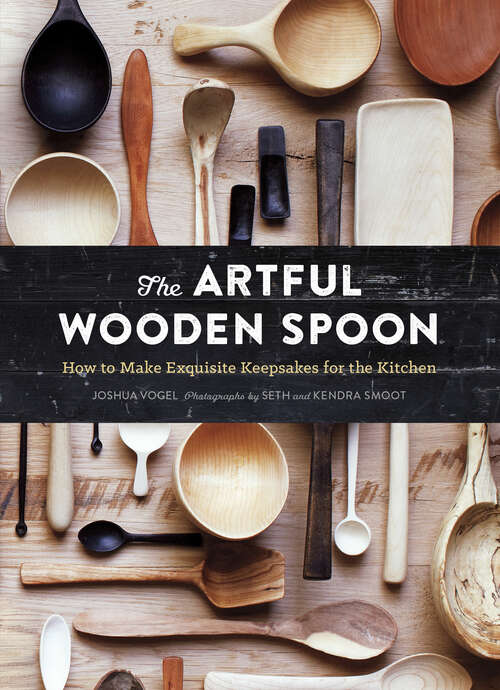 Book cover of The Artful Wooden Spoon