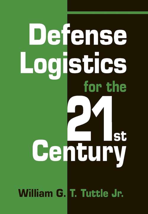 Book cover of Defense Logistics for the 21st Century