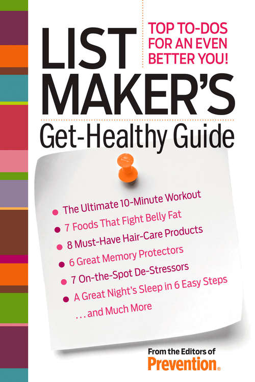 Book cover of List Maker's Get-Healthy Guide: Top To-Dos for an Even Better You!