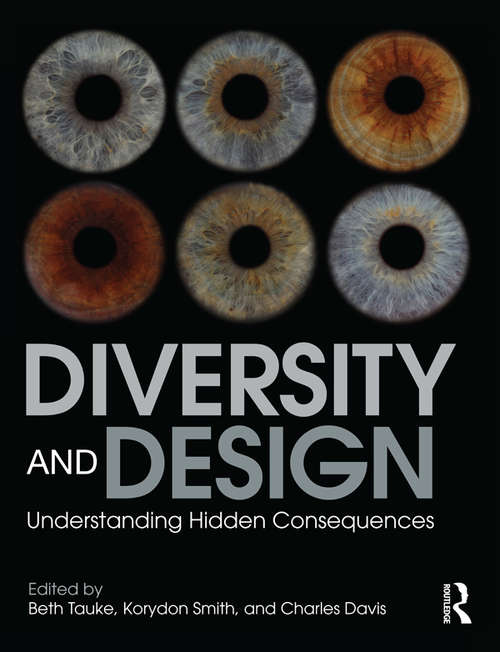 Diversity and Design: Understanding Hidden Consequences