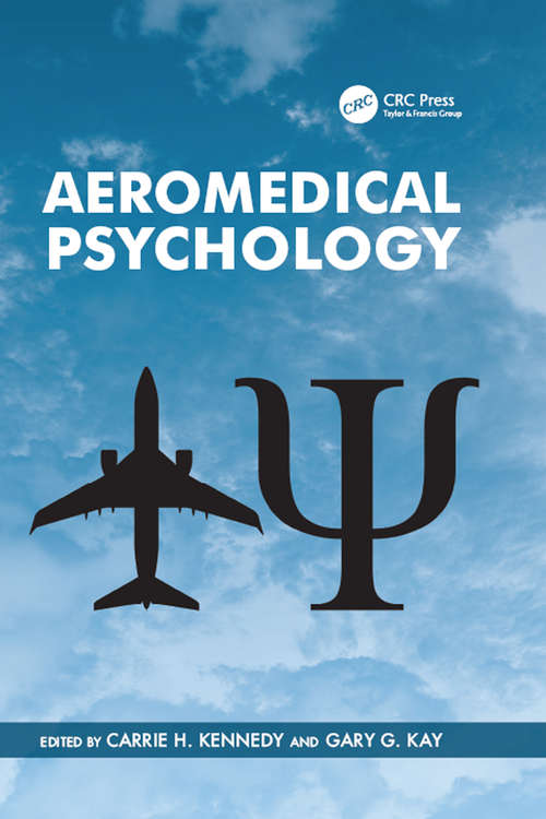 Aeromedical Psychology: Clinical Assessment And Determination Of Flight Status