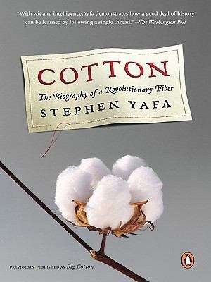 Book cover of Cotton: The Biography of a Revolutionary Fiber