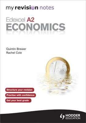 Book cover of My Revision Notes: Edexcel A2 Economics eBook ePub