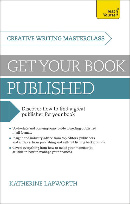 Book cover of Masterclass: Discover how to find a great publisher for your book