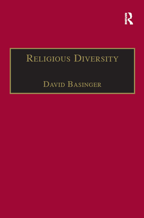 Religious Diversity: A Philosophical Assessment (Routledge Philosophy of Religion Series)