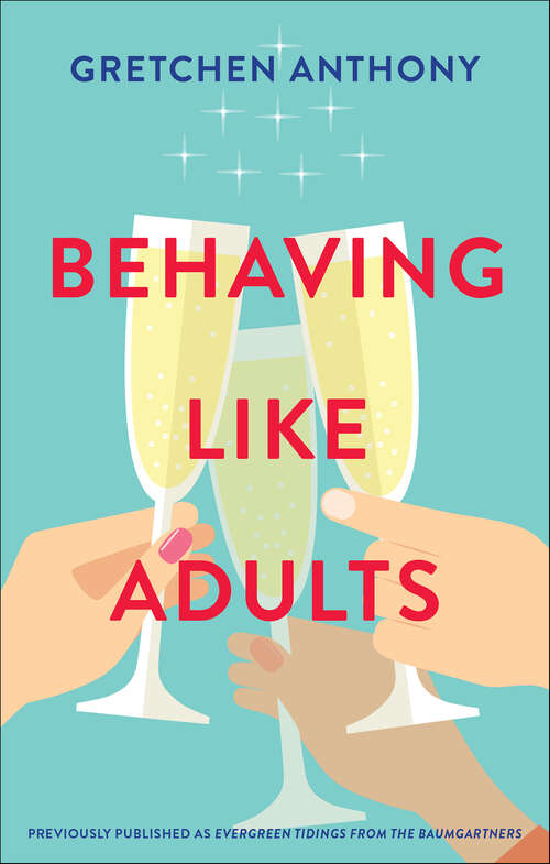 Book cover of Behaving Like Adults (Original)