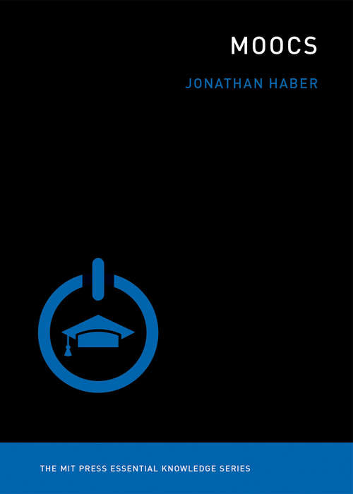 Book cover of MOOCs (The MIT Press Essential Knowledge series)