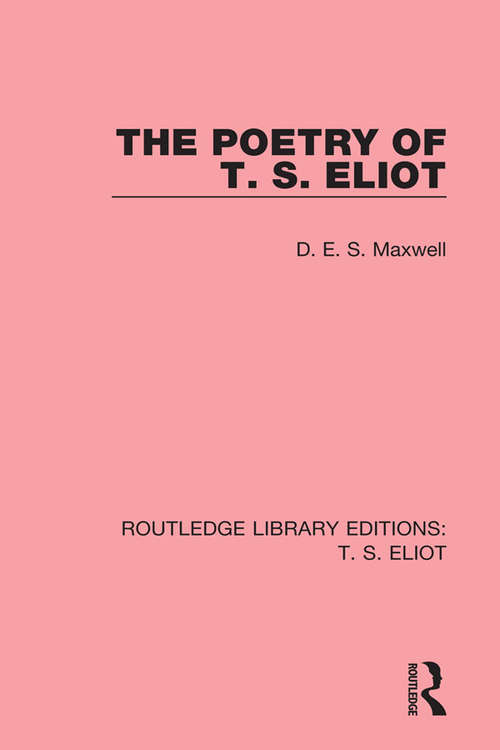 Book cover of The Poetry of T. S. Eliot (Routledge Library Editions: T. S. Eliot #6)
