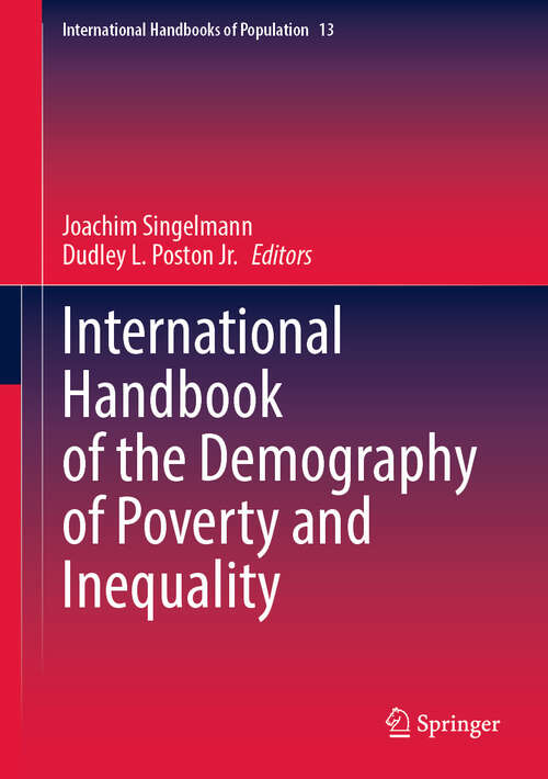 Book cover of International Handbook of the Demography of Poverty and Inequality (International Handbooks of Population #13)