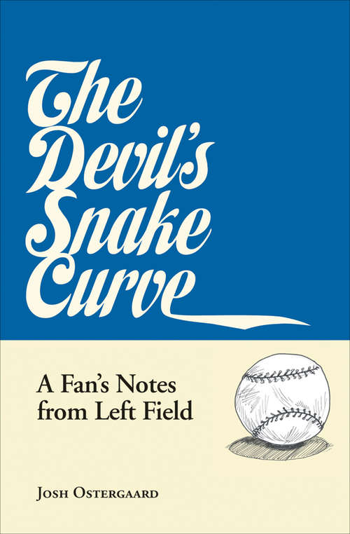 Book cover of The Devil's Snake Curve
