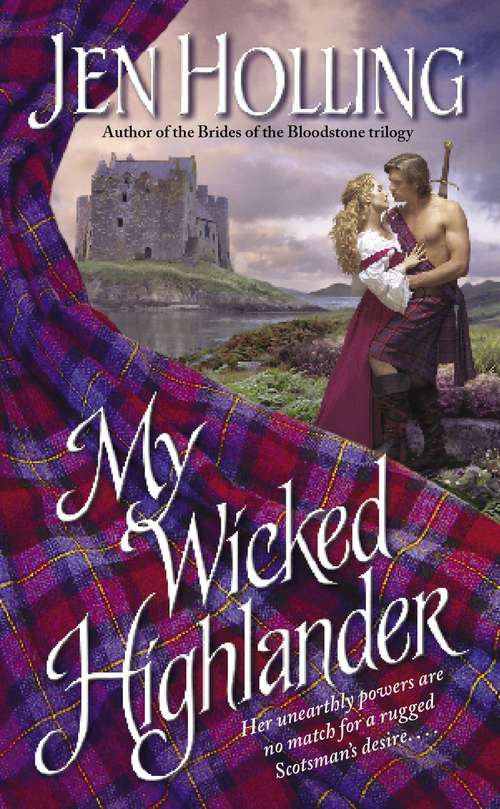Book cover of My Wicked Highlander (MacDonell Brides #1)