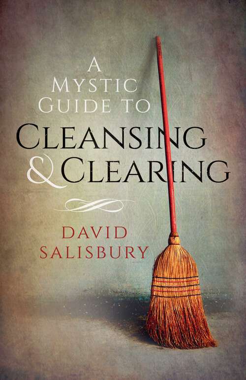 Book cover of A Mystic Guide to Cleansing & Clearing