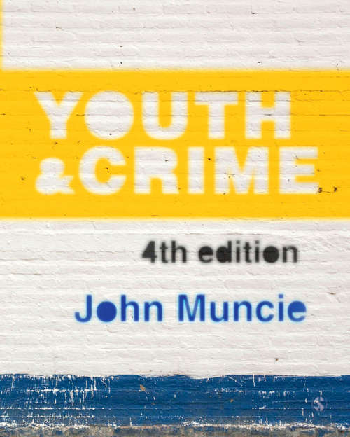 Youth and Crime: A Critical Introduction